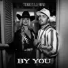 Temecula Road - By You - Single